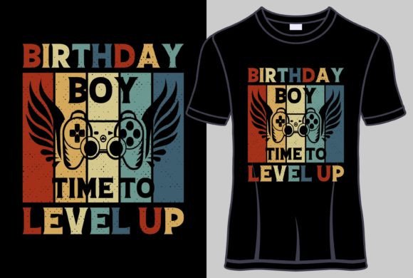 Birthday Boy Time to Lever Up: A T-Shirt Design That Speaks to a Generation