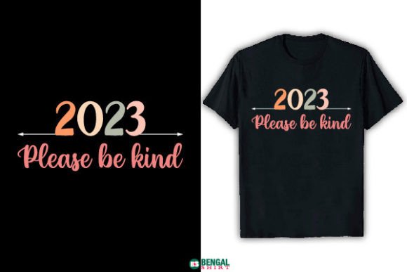 Funny Please Be Kind T-shirt Design Assets