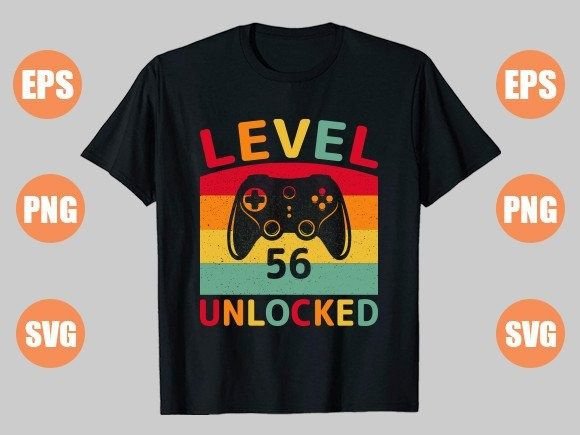 Level 56 Unlocked: Celebrating Gaming with Premium Printable T-Shirt Designs