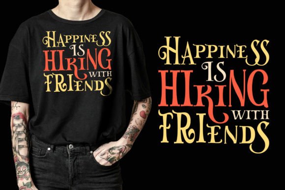 The Art of Connection: How the Happiness is Hiking with Friends T-shirt Captures a Modern Lifestyle