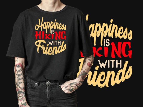 The Art of Connection: Why Happiness is Hiking T-Shirt Design Resonates Today