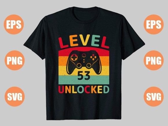 Unlocking Style: The Appeal of Level 53 Gaming T-Shirt Design